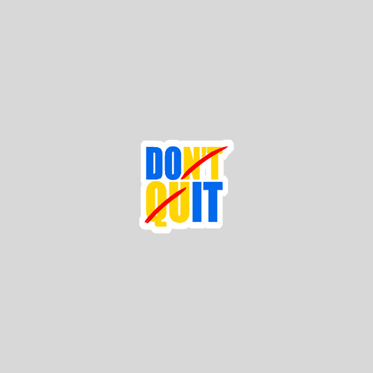 do it now sticker